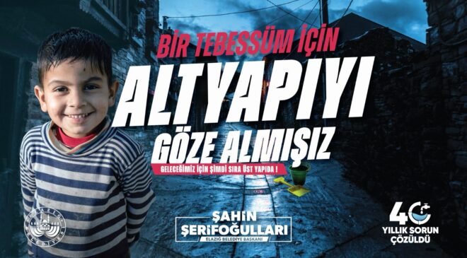 Elazığ Belediye Başkanı “Şahin Şerfoğulları” altyapı çalışmalarının tamamlanmasıyla ilgili bir mesaj yayınladı.